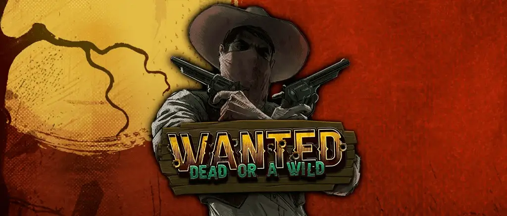 Wanted Dead or a Wild